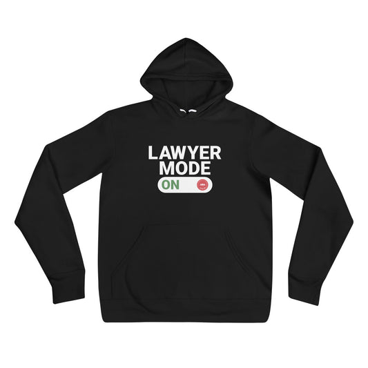 Lawyer Mode ON - Unisex hoodie